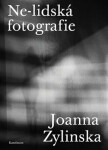 Ne-lidská fotografie Joanna Zylinska