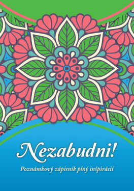 Nezabudni!
