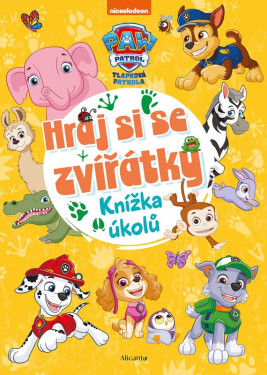 Tlapková patrola - Hraj si se zvířátky - Kolektiv