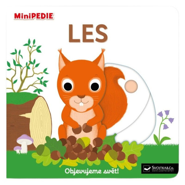 MiniPEDIE Objevujeme svět! Les - Nathalie Choux