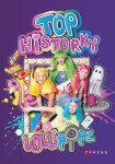 Lollipopz - Top historky - Lollipopz