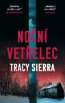 Noční vetřelec - Sierra Tracy