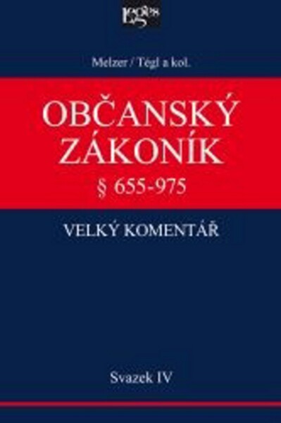 Občanský zákoník Velký komentář 655-975