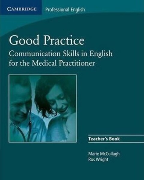 Good Practice Teachers Book - McCullagh, Marie; Wright, Ros