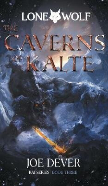 The Caverns of Kalte - Joe Dever