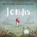 Jendis - První české golfové pohádky - Jindřich Štěpánek