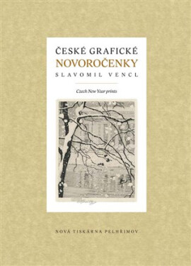 České grafické novoročenky - Slavomil Vencl