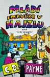 Mládí imrvére v hajzlu (poškozená) - C.D. Payne