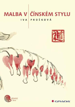 Malba v čínském stylu - Iva Prošková