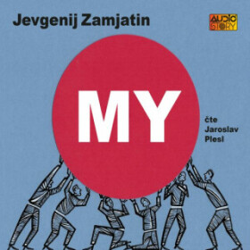 MY - Jevgenij Zamjatin - audiokniha
