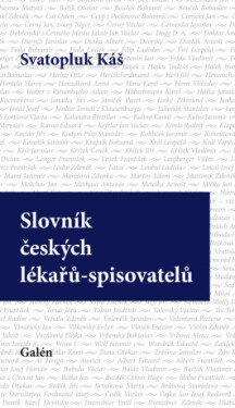 Slovník českých lékařů-spisovatelů - Svatopluk Káš - e-kniha