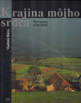 Krajina môjho srdca Vladimír Bárta; Andrej Chudoba; Vladimír Bárta;