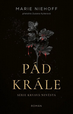 Pád krále - Marie Niehoff