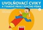 Uvolňovací cviky tvarové prvky psacího písma