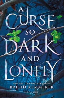 A Curse So Dark and Lonely - Brigid Kemmererová