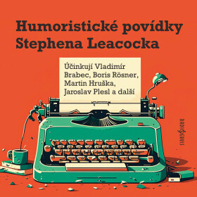 Humoristické povídky Stephena Leacocka - Stephen Leacock - audiokniha
