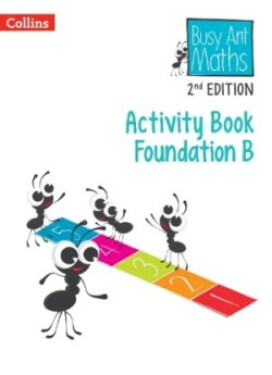 Busy Ant Maths Activity Book B Foundation (2nd Edition) - Clarke, Peter