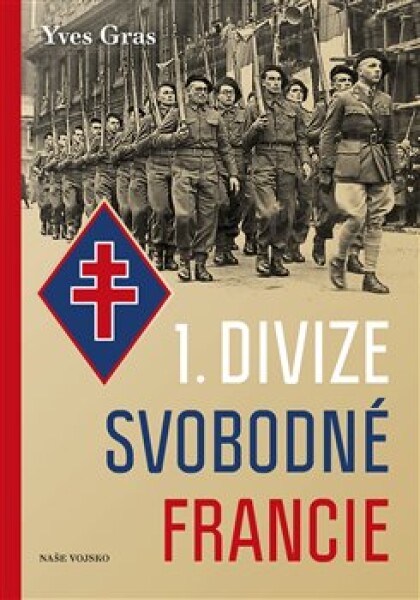 Divize Svobodné Francie Yves Gras