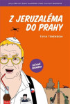 Jeruzaléma do Prahy Tuvia Tenenbom