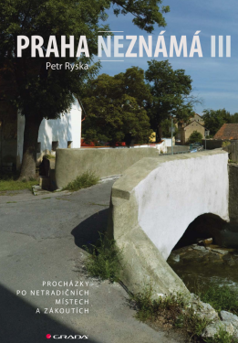 Praha neznámá III - Petr Ryska