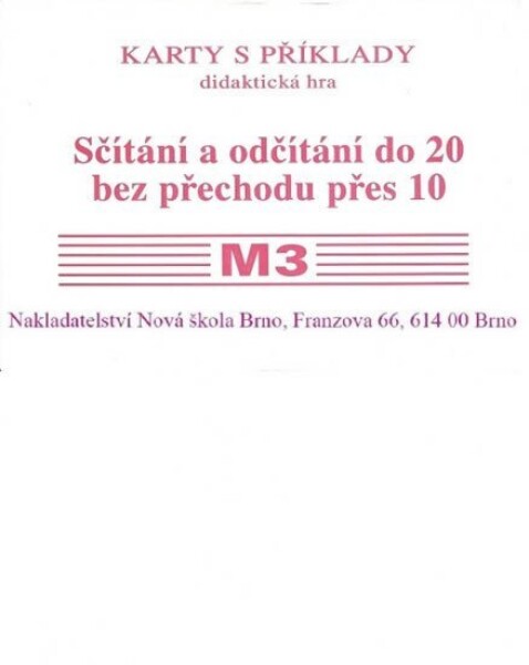 Sada kartiček M3 - sčítání a odčítání do 20 bez přechodu přes 10, 2. vydání - Zdena Rosecká