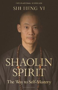 Shaolin Spirit - Shi Heng Yi