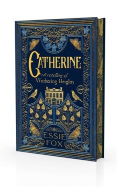Catherine: A Retelling of Wuthering Heights