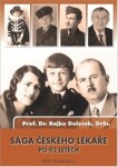 Sága českého lékaře po 92 letech Rajko Doleček