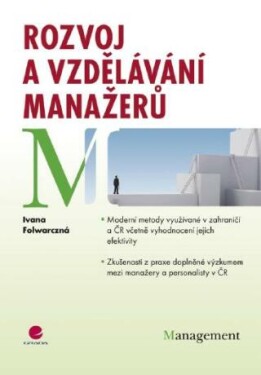 Rozvoj a vzdělávání manažerů - Ivana Folwarczná - e-kniha
