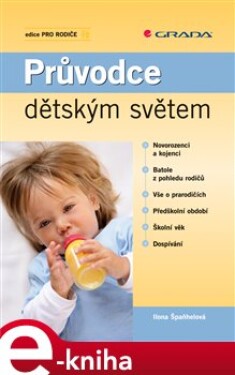 Průvodce dětským světem - Ilona Špaňhelová e-kniha