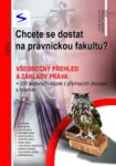 Chcete se dostat na právnickou fakultu?