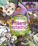 Příšerní nezbedníci - Markéta Vydrová, Martina Drijverová