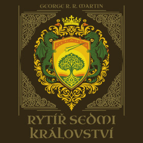 Rytíř Sedmi království - George Raymond Richard Martin