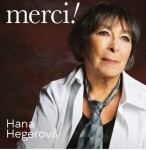 Merci! - CD - Hana Hegerová