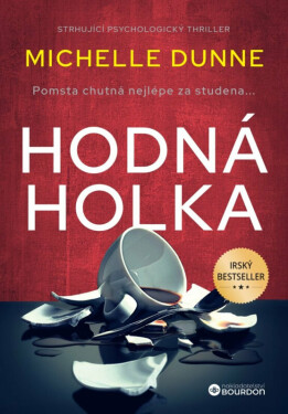 Hodná holka - Michelle Dunne
