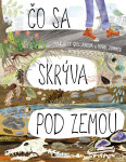 Čo sa skrýva pod zemou - autora nemá