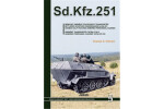 Sd.Kfz.251 Německý obrněný polopásový transportér obrněný transportér Tatra OT-810 Charles Kliment