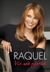 Raquel Víc než výstřih Raquel Welch