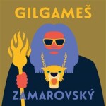 Gilgameš, Vojtěch Zamarovský