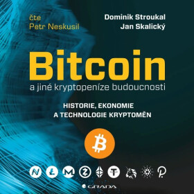 Bitcoin a jiné kryptopeníze budoucnosti - Jan Skalický