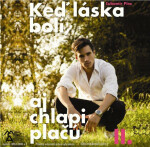 Keď láska bolí, aj chlapi plačú II. - Ľubomír Piro