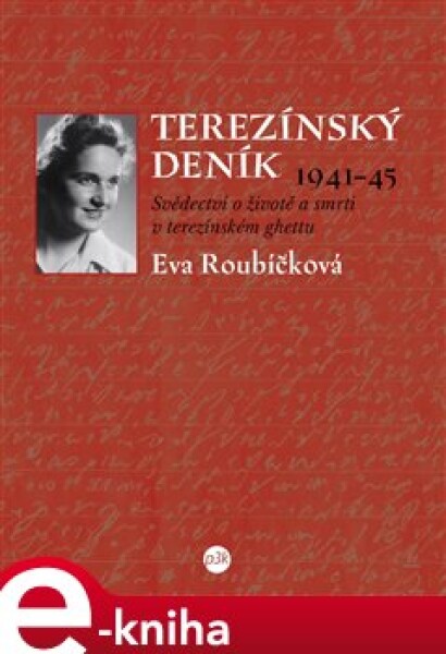 Terezínský deník (1941–45) - Eva Roubíčková e-kniha