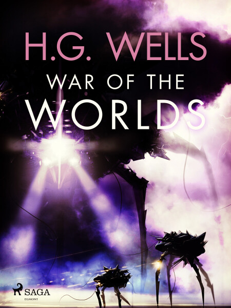The War of the Worlds - Herbert George Wells