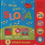 Moje první slova - Hraj si : 4 veselé zvuky