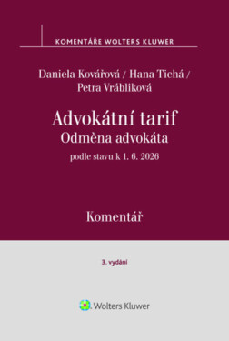 Advokátní tarif odměna advokáta Komentář - Daniela Kovářová, Hana Tichá
