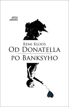 Od Donatella po Banksyho - Remi Kloos