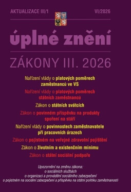 Aktualizace III/1 2026 O poměrech zaměstnanců ve veřejných službách a správě, o platových poměrech státních zaměstnanců, o povinném příspěvku na produkty spoření na stáří - kolektiv autorů