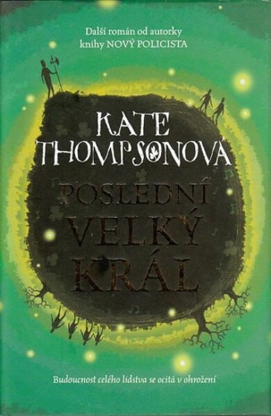 Poslední Velký král - Kate Thompson