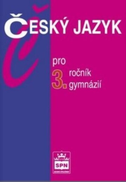 Český jazyk pro 3. ročník gymnázií