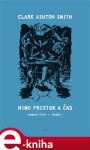 Mimo prostor čas Clark Ashton Smith